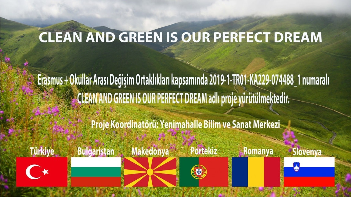 CLEAN AND GREEN IS OUR PERFECT DREAM